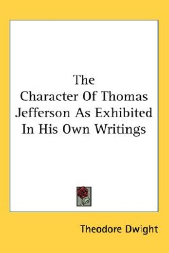 the character of thomas jefferson as exh