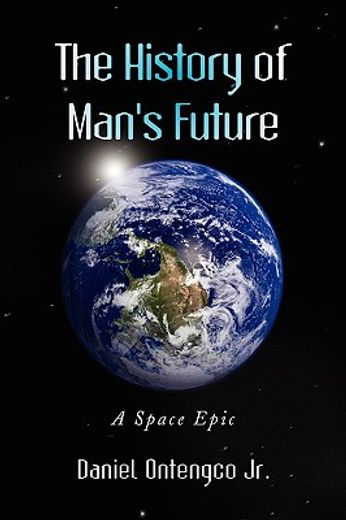 the history of man´s future