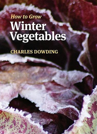 how to grow winter vegetables