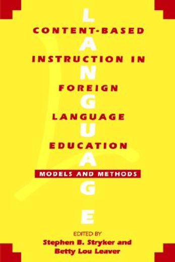 content-based instruction in foreign language education,models and methods