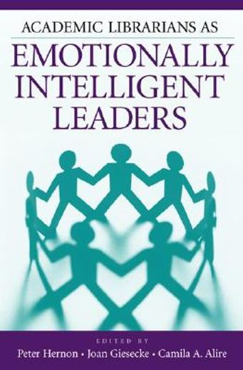 academic librarians as emotionally intelligent leaders