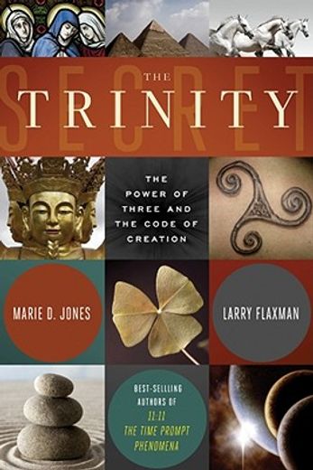 The Trinity Secret: The Power of Three and the Code of Creation (in English)