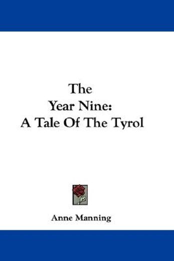the year nine,a tale of the tyrol