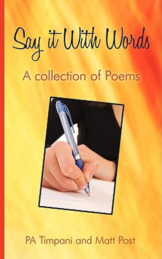 say it with words,a collection of poems