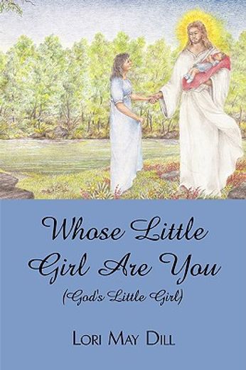 whose little girl are you god´s little girl