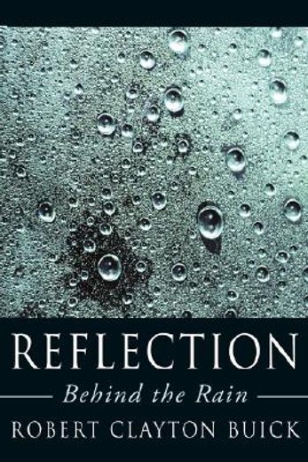 reflection: behind the rain