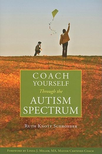 Coach Yourself Through the Autism Spectrum (en Inglés)