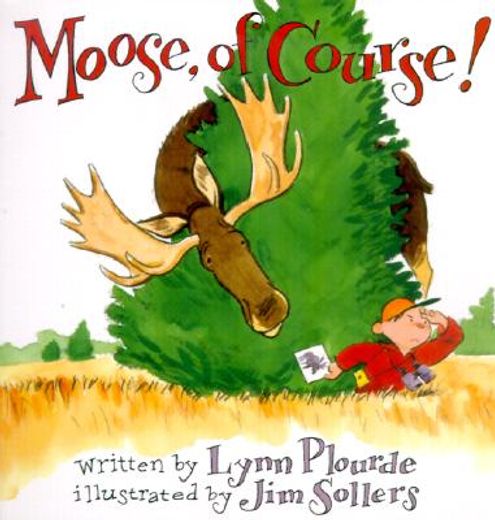 moose, of course! (en Inglés)