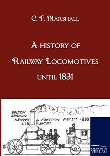 a history of railway locomotives until 1831