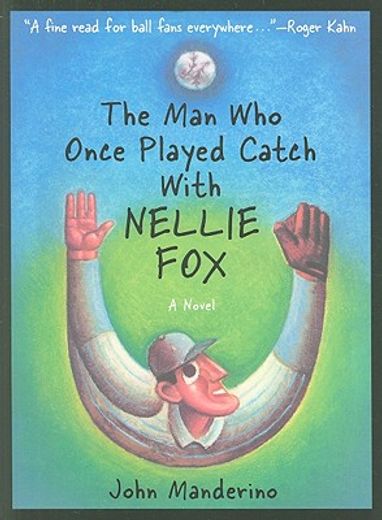 the man who once played catch with nellie fox