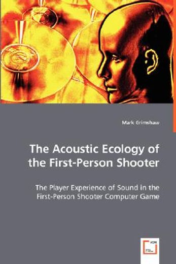 acoustic ecology of the first-person shooter