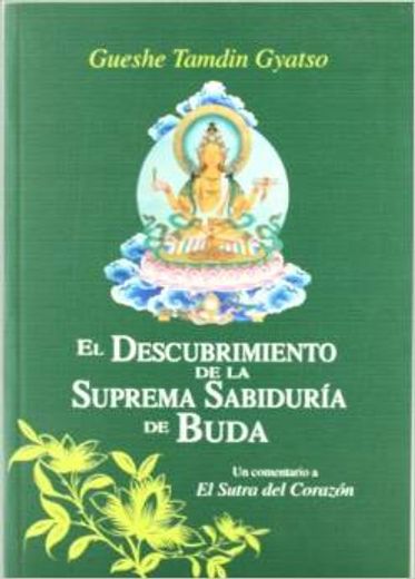 El descubrimiento de la suprema sabiduría de Buda