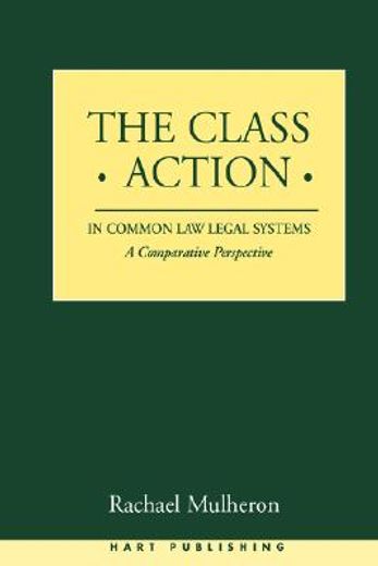 the class action in common law legal systems,a comparative perspective