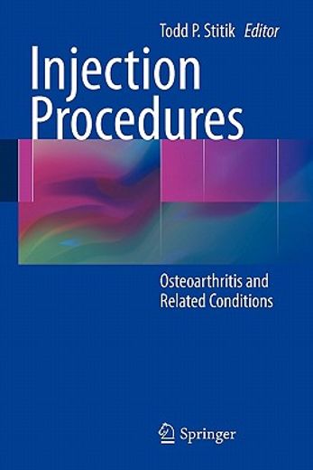 injection procedures,osteoarthritis and related conditions