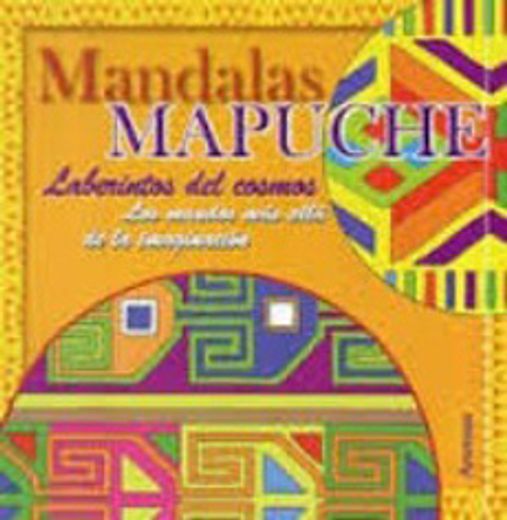 Mandalas Mapuche - Laberintos del Cosmo