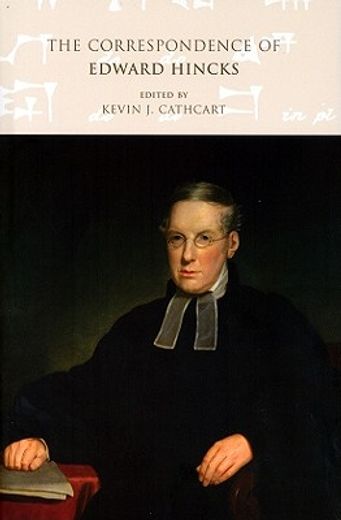 The Correspondence of Edward Hincks: V. 3: 1857-1866 Volume 3 (en Inglés)