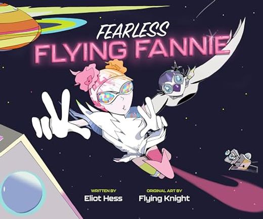 Fearless Flying Fannie (en Inglés)