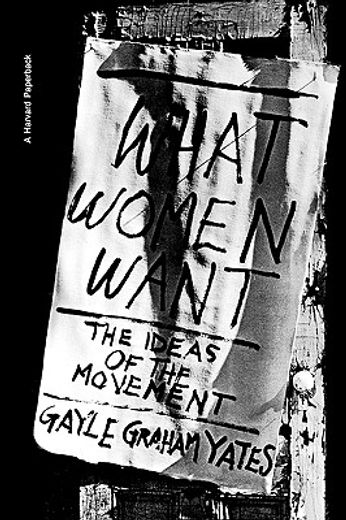 what women want,the ideas of the movement