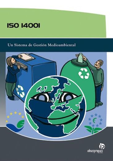 ISO 14001: Un sistema de gestión medioambiental (in Spanish)