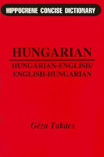 hungarian-english/english-hungarian concise dictionary