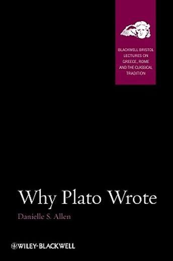 why plato wrote (en Inglés)