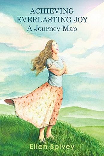 achieving everlasting joy,a journey-map (in English)