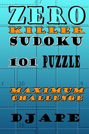 zero killer sudoku: 101 puzzles (en Inglés)