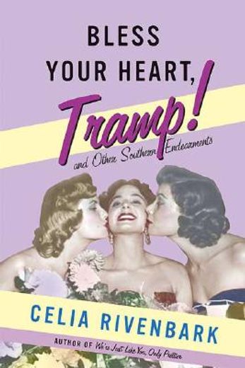 bless your heart, tramp,and other southern endearments (in English)