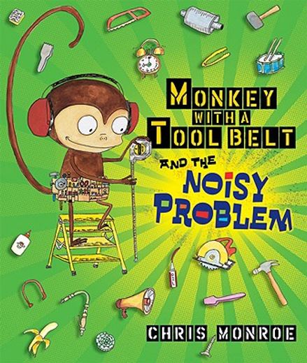 monkey with a tool belt and the noisy problem