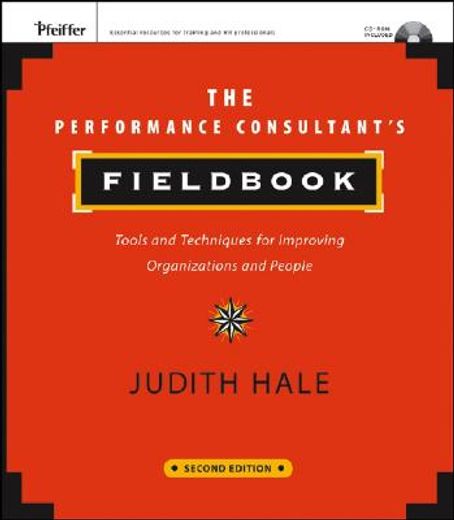 the performance consultant´s fieldbook,tools and techniques for improving organizations and people (en Inglés)
