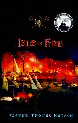 isle of fire (en Inglés)
