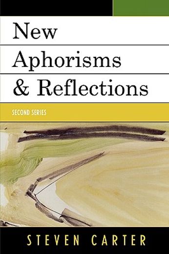 new aphorisms and reflections,second series