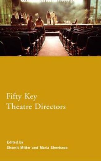 fifty key theatre directors