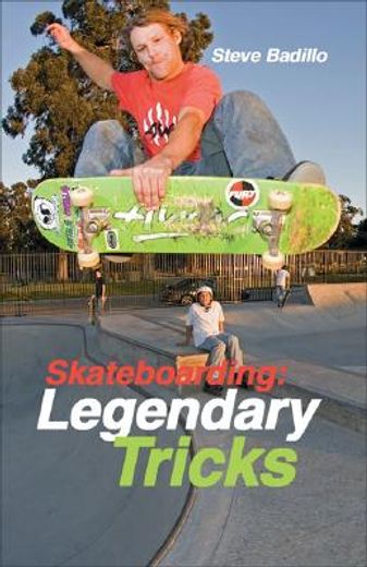 skateboarding,legendary tricks (en Inglés)