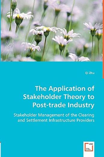 the application of stakeholder theory to post-trade industry