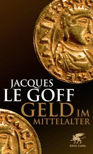 Geld im Mittelalter (en Alemán)