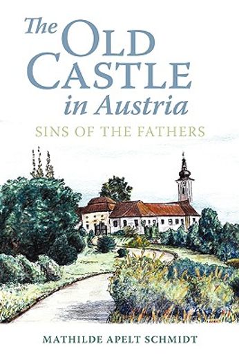 the old castle in austria: sins of the fathers