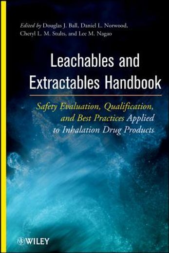 safety evaluation of leachables and extractables,development and use for orally inhaled and nasal drug products