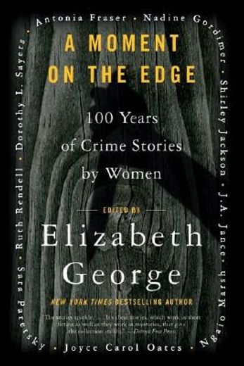 a moment on the edge,100 years of crime stories by women (in English)