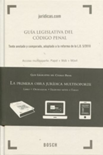 Guía Legislativa del Código Penal: Textos comparados y anotados, adaptados a la reforma de la L.O. 5/2010)