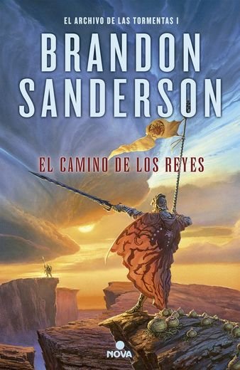 El camino de los reyes (El Archivo de las Tormentas 1) (in Spanish)