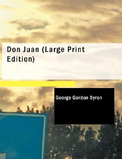 don juan (large print edition)