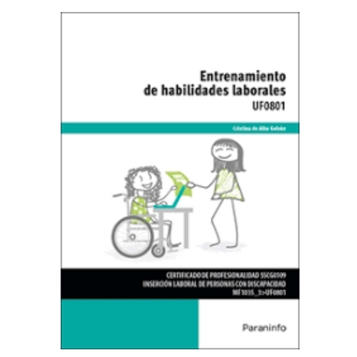 Entrenamiento de Habilidades Laborales (cp - Certificado Profesionalidad)