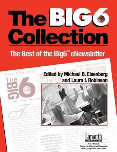 the big6 collection,the best of the big6 enewsletter