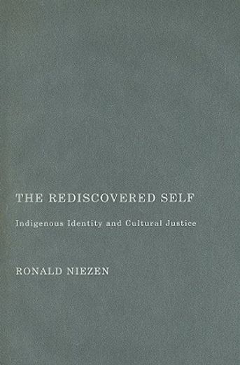 the rediscovered self,indigenous identity and cultural justice