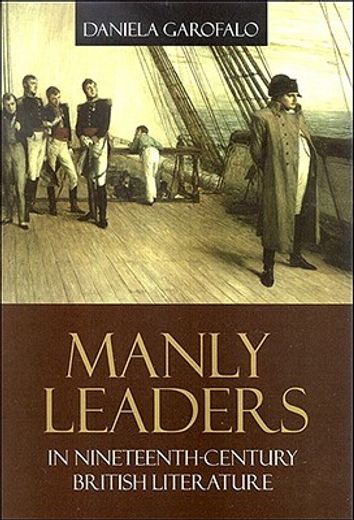 manly leaders in nineteenth-century british literature
