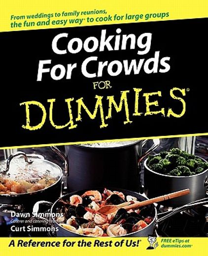 cooking for crowds for dummies (en Inglés)