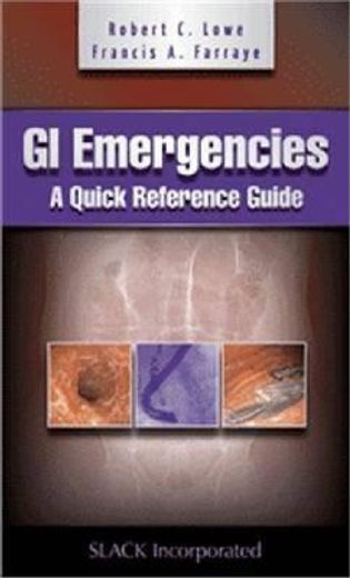 gi emergencies,a quick reference guide