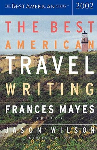 the best american travel writing 2002 (en Inglés)