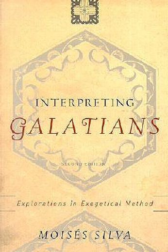 interpreting galatians,explorations in exegetical method